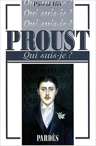 Qui suis-je? Proust